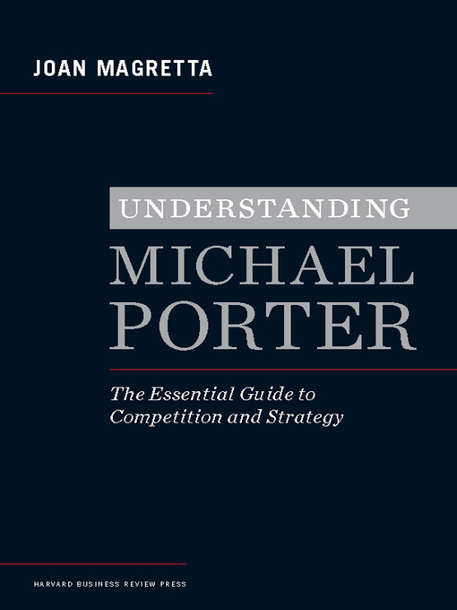 Title details for Understanding Michael Porter by Joan Magretta - Available